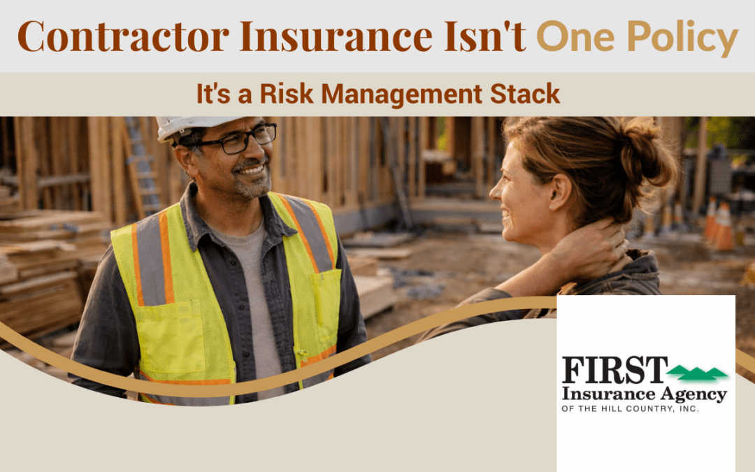 Contractor Insurance Isn’t One Policy, It’s a Risk Management Stack