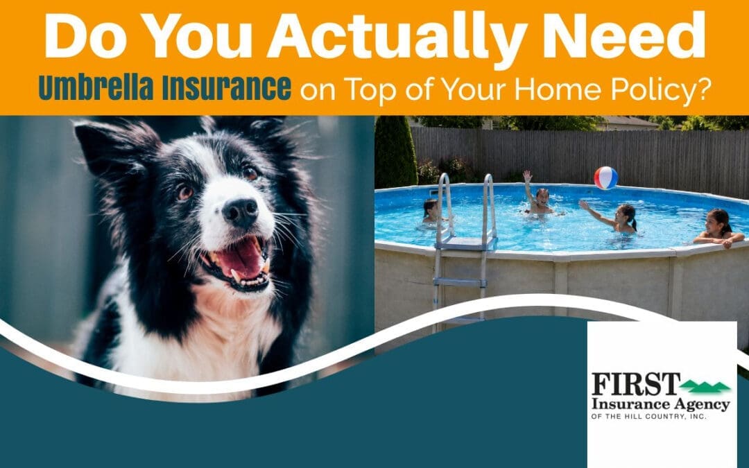 Do You Actually Need Umbrella Insurance on Top of Your Home Policy?